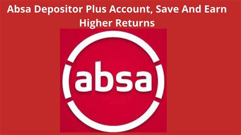 absa bank depositor plus interest rate